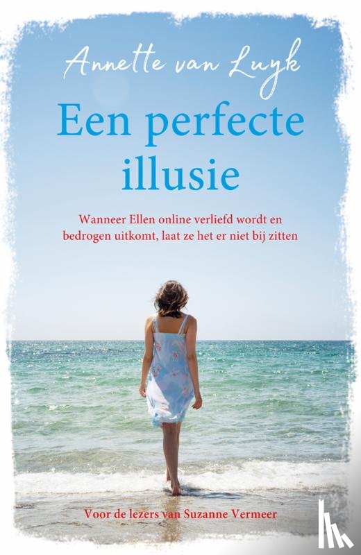 Luyk, Annette van - Een perfecte illusie