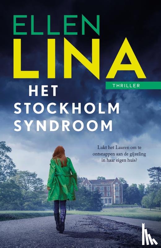 Lina, Ellen - Het stockholmsyndroom
