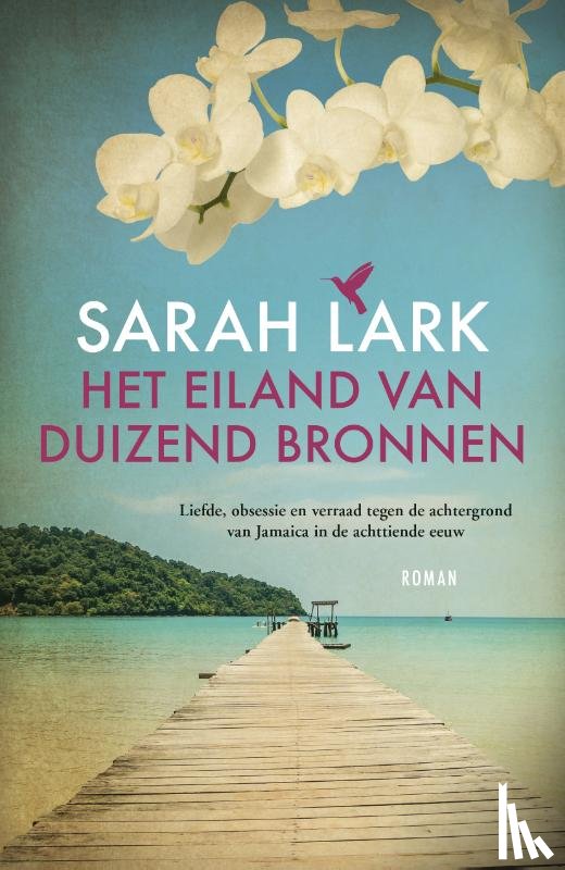 Lark, Sarah - Het eiland van duizend bronnen