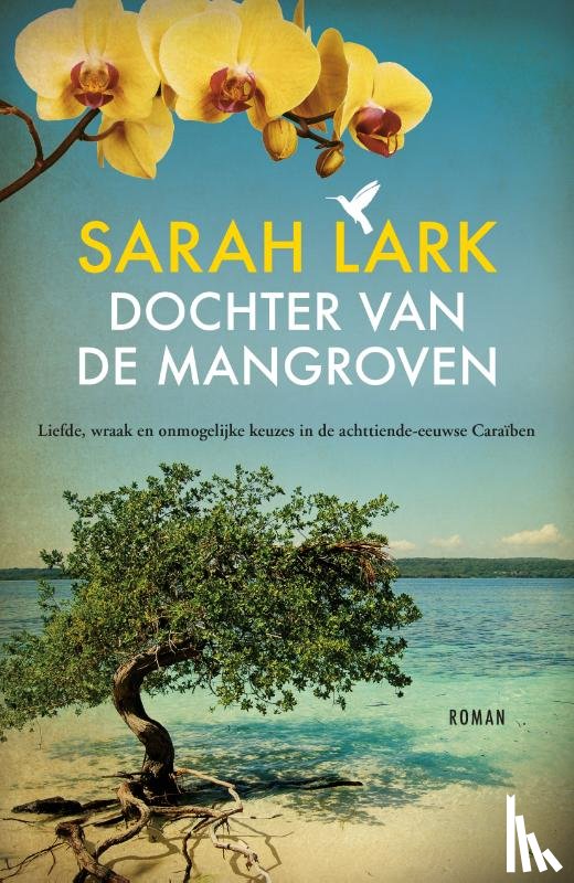 Lark, Sarah - Dochter van de mangroven