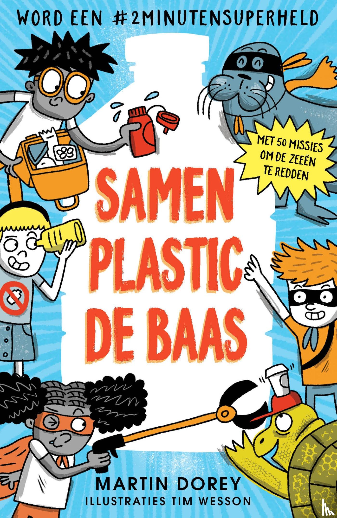 Dorey, Martin - Samen plastic de baas