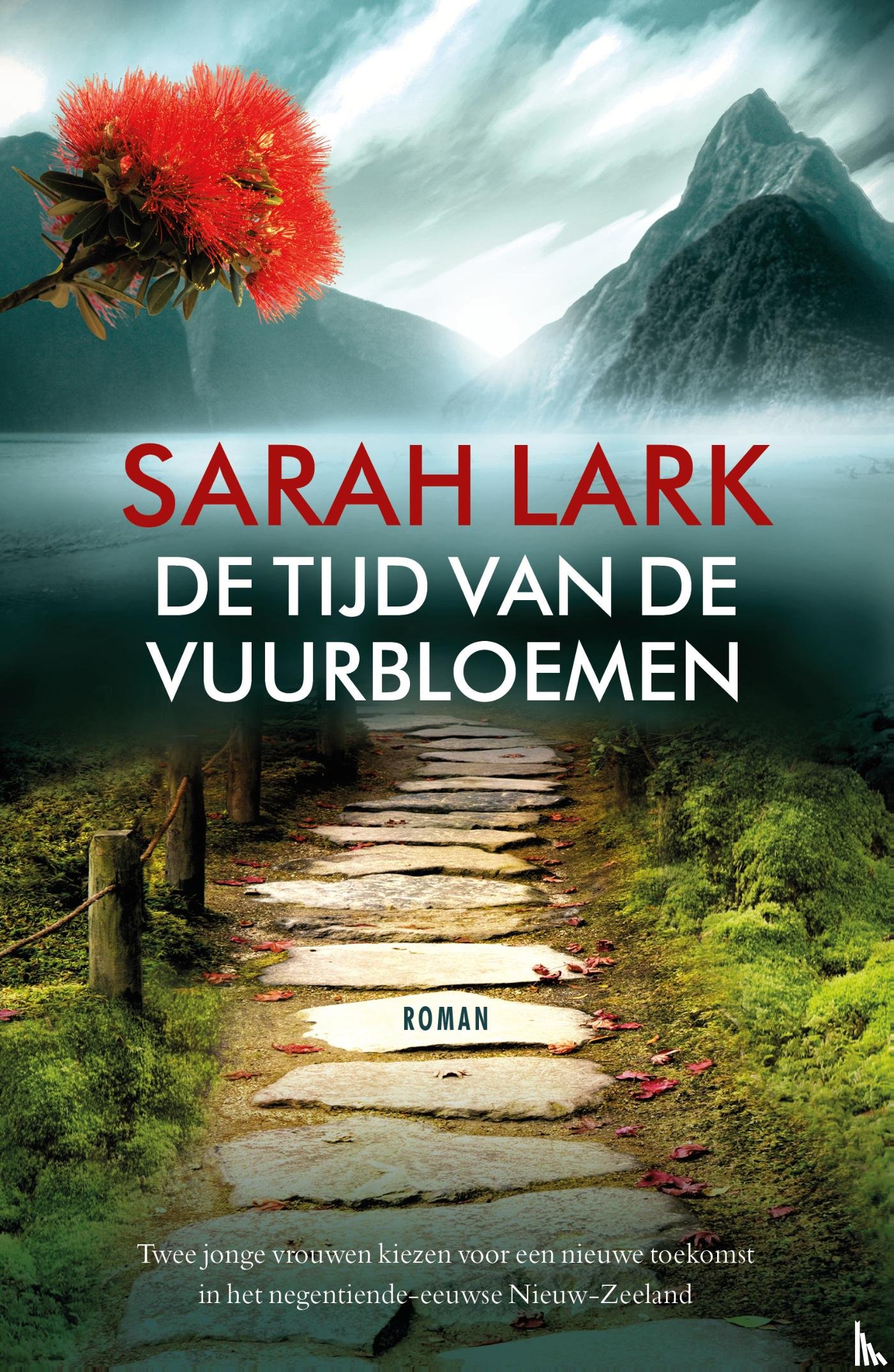 Lark, Sarah - De tijd van de vuurbloemen