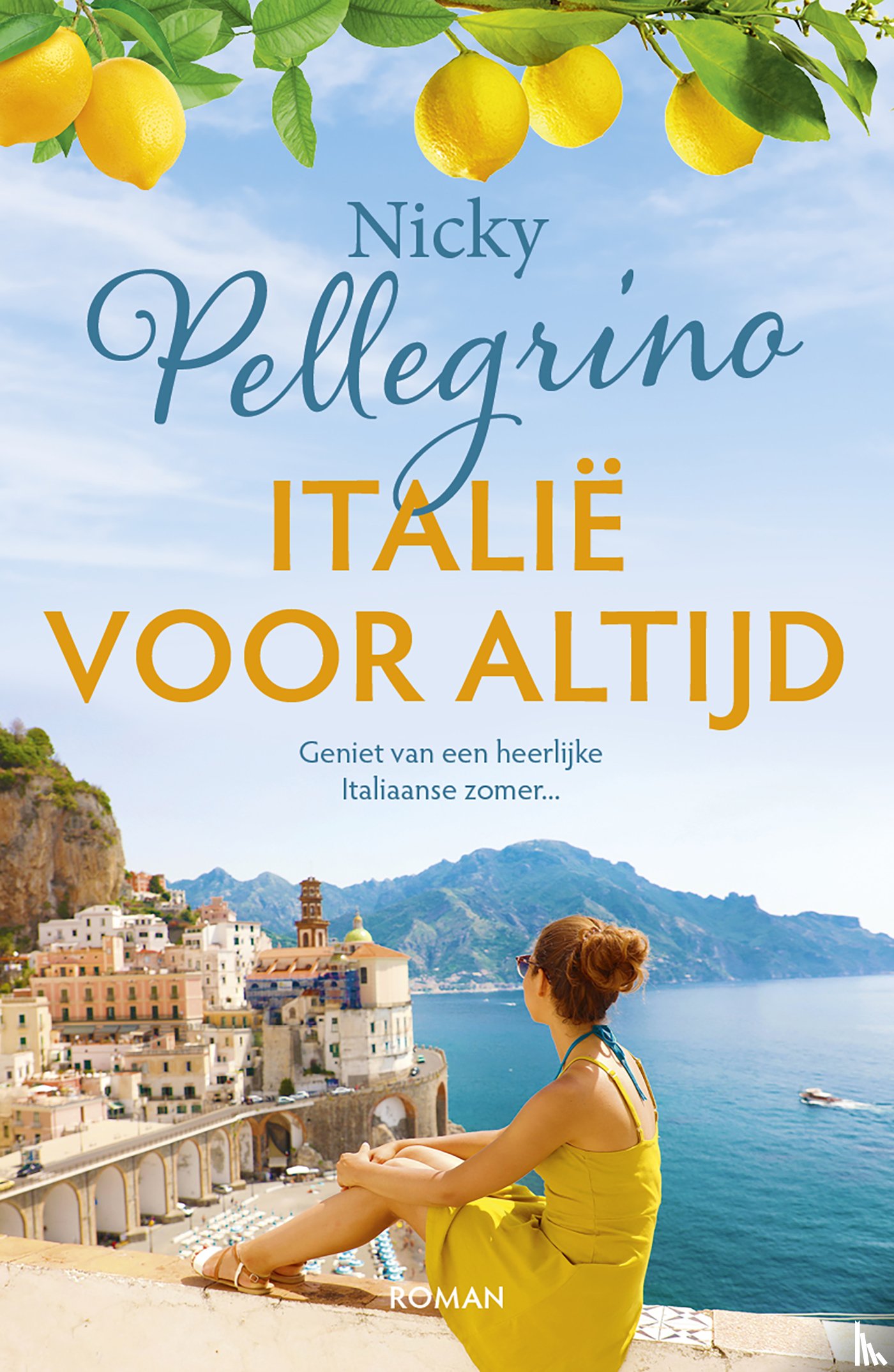 Pellegrino, Nicky - Italië voor altijd