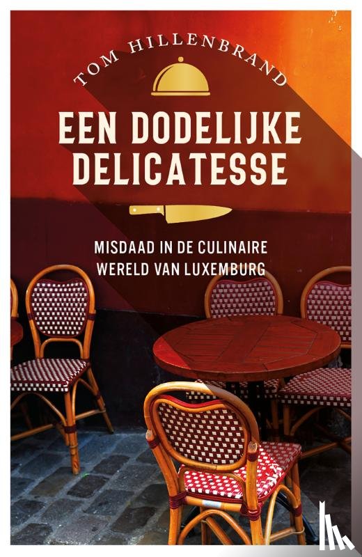 Hillenbrand, Tom - Een dodelijke delicatesse