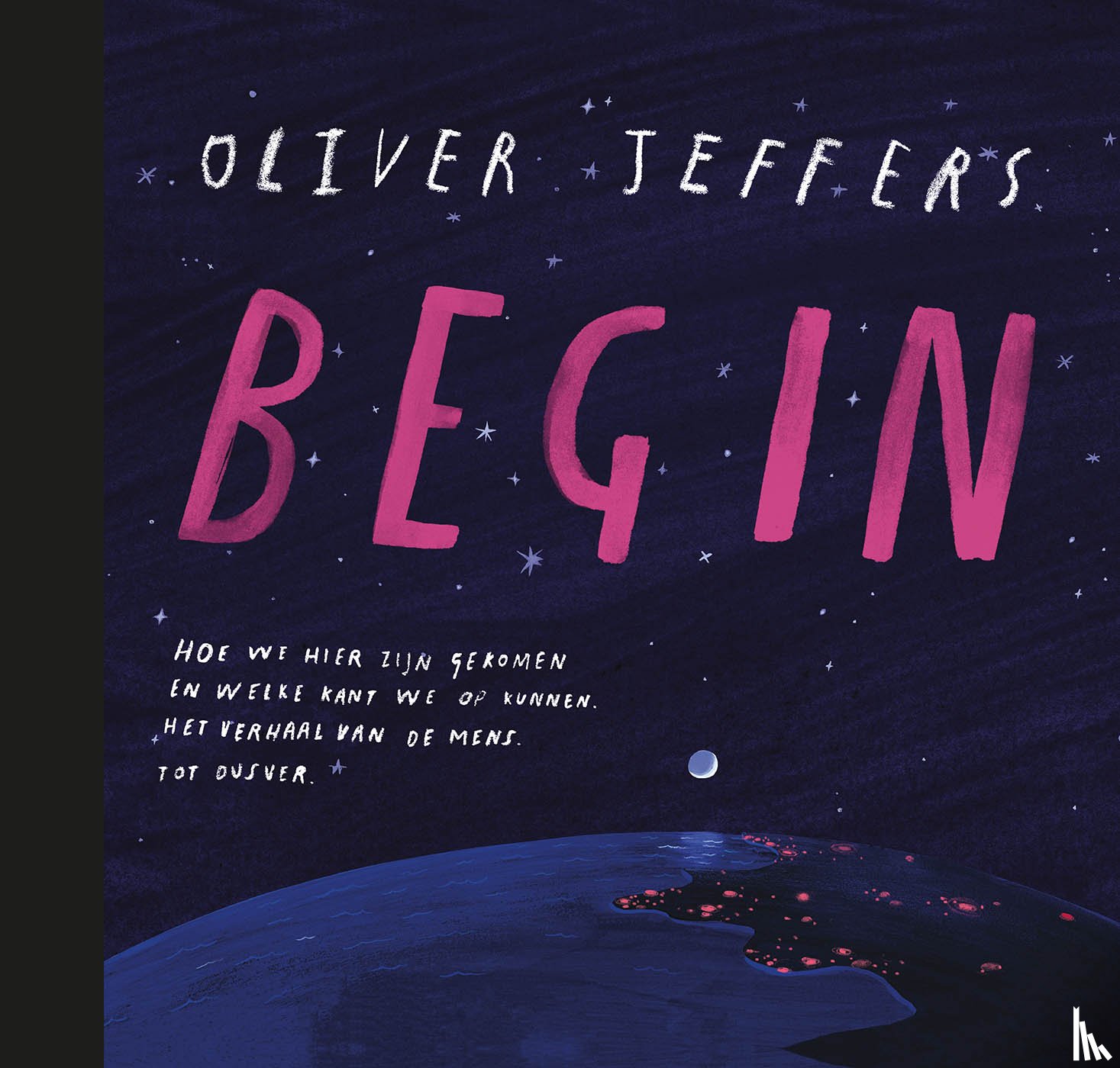 Jeffers, Oliver - Begin
