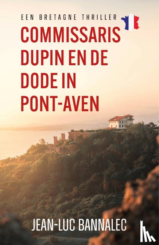 Bannalec, Jean-Luc - Commissaris Dupin en de dode in Pont-Aven