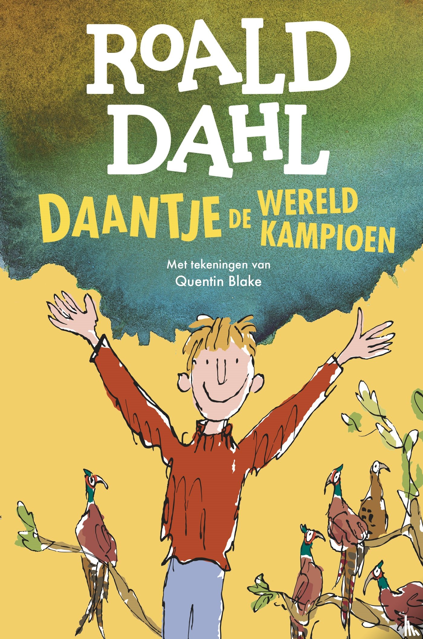 Dahl, Roald - Daantje, de wereldkampioen