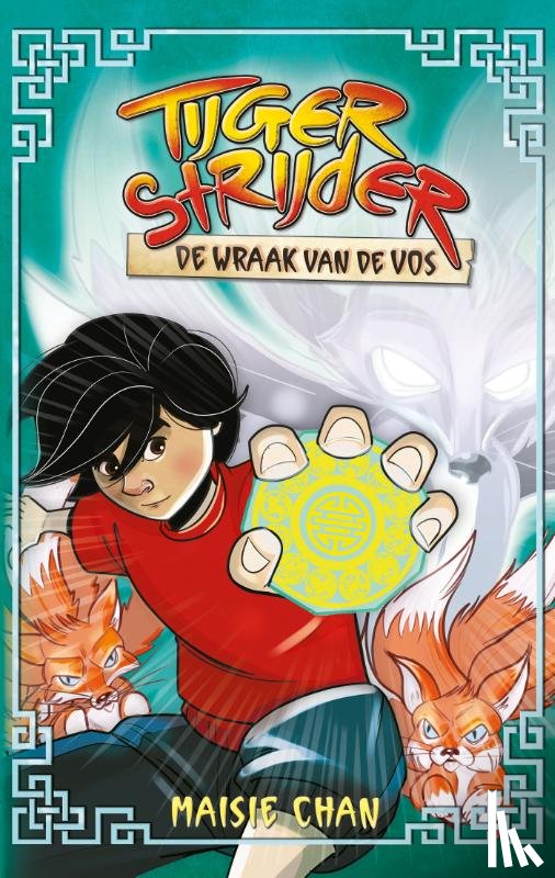 Chan, Maisie - De wraak van de Vos