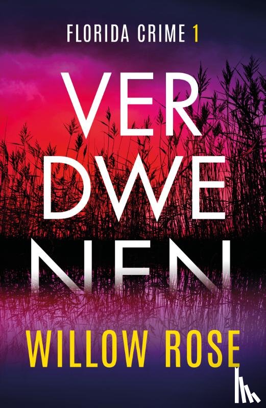 Rose, Willow - Verdwenen