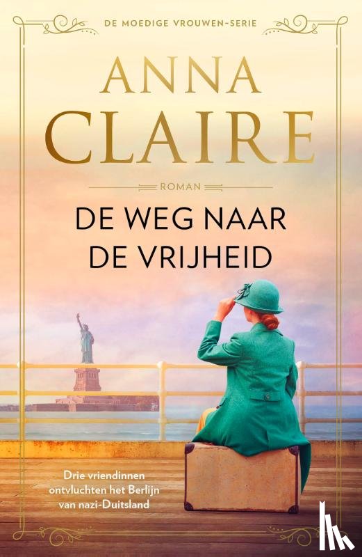 Claire, Anna - De weg naar de vrijheid
