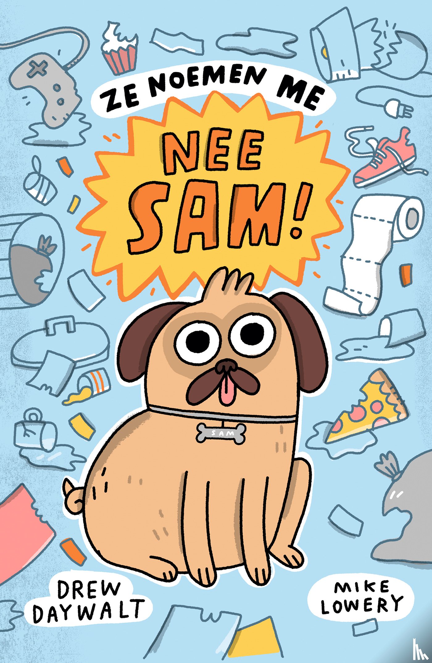 Daywalt, Drew, Lowery, Mike - Ze noemen me Nee Sam!