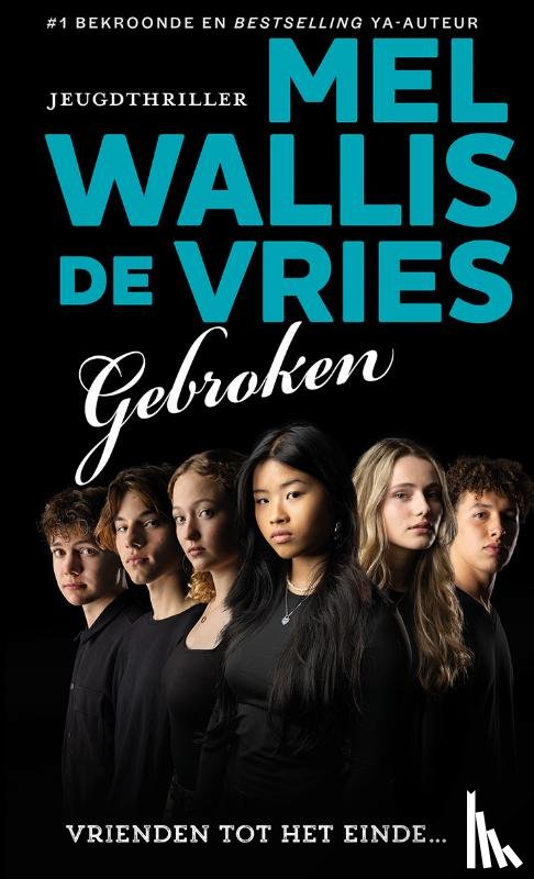 Wallis de Vries, Mel - Gebroken