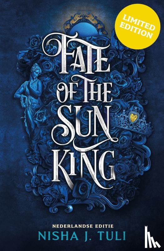 Tuli, Nisha J. - Fate of the Sun King