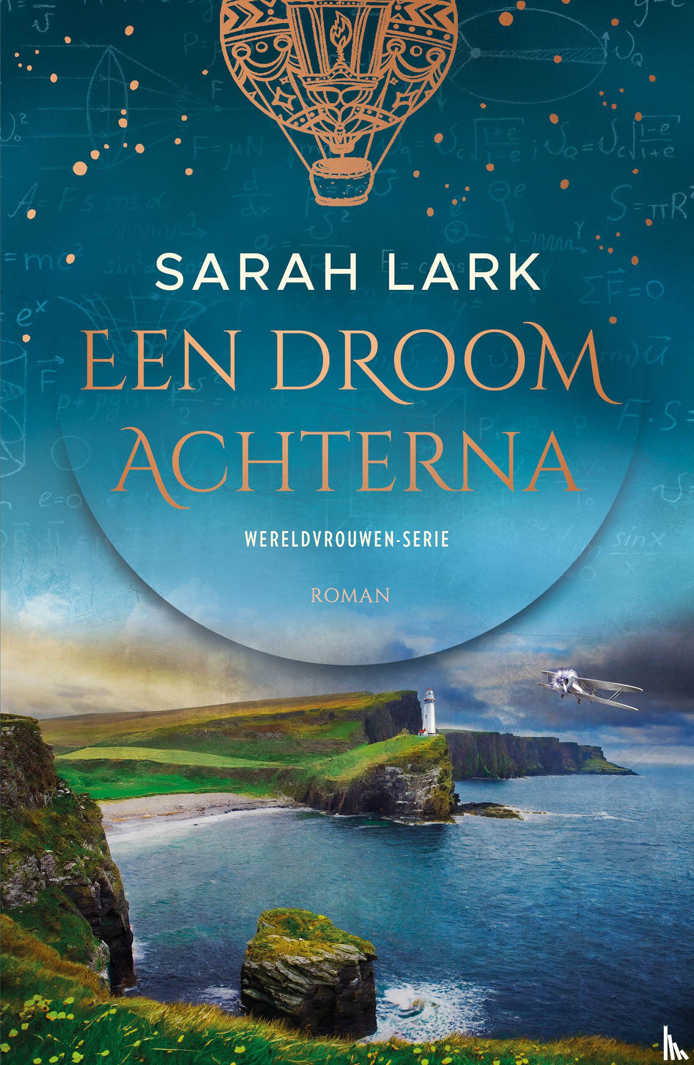 Lark, Sarah - Een droom achterna