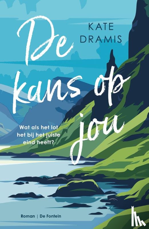 Dramis, Kate - De kans op jou