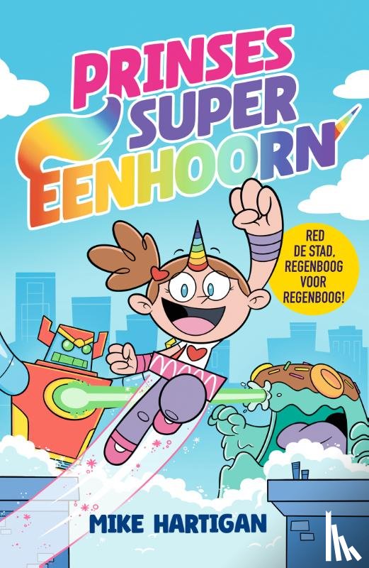 Hartigan, Mike - Prinses Super-Eenhoorn