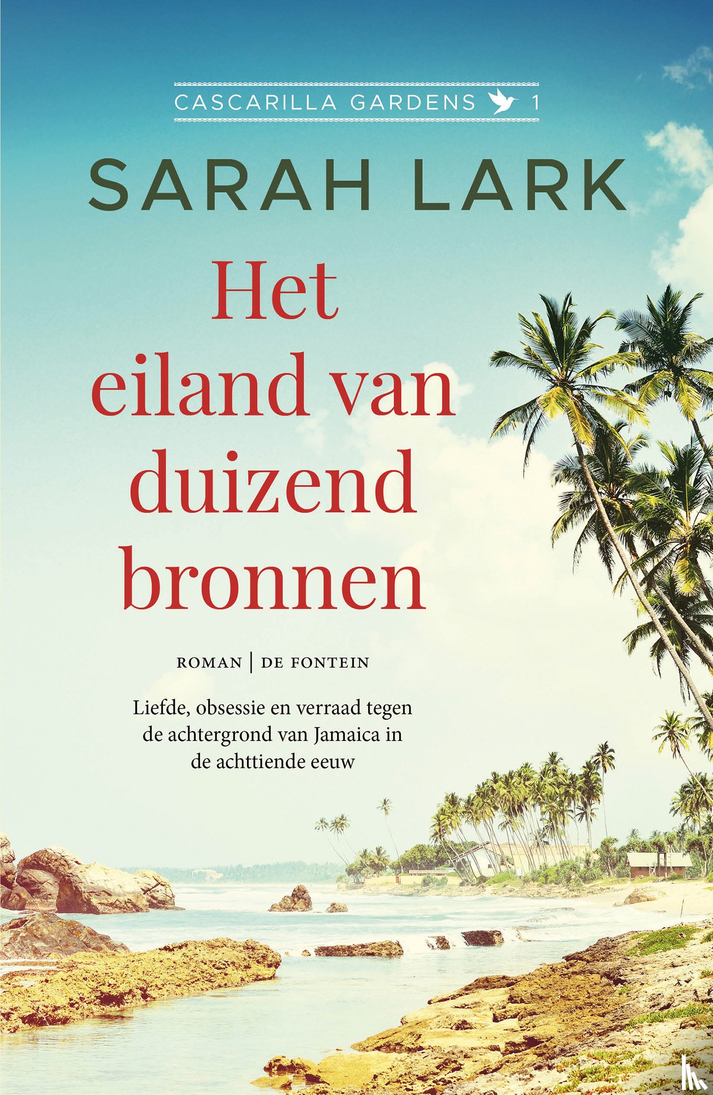 Lark, Sarah - Het eiland van duizend bronnen
