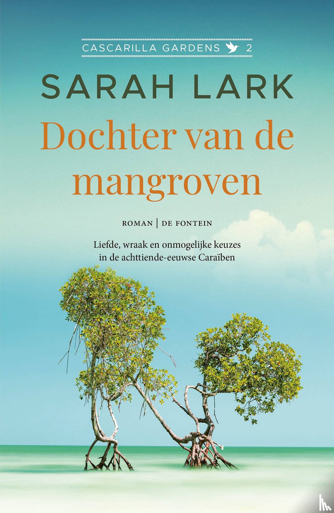 Lark, Sarah - Dochter van de mangroven