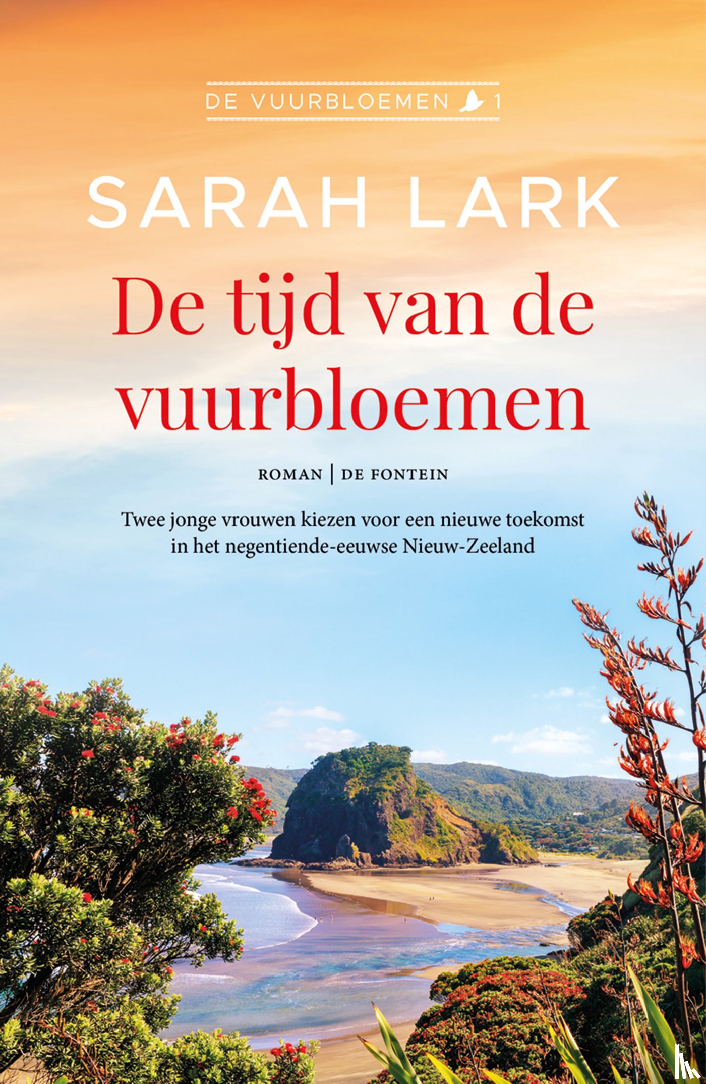 Lark, Sarah - De tijd van de vuurbloemen