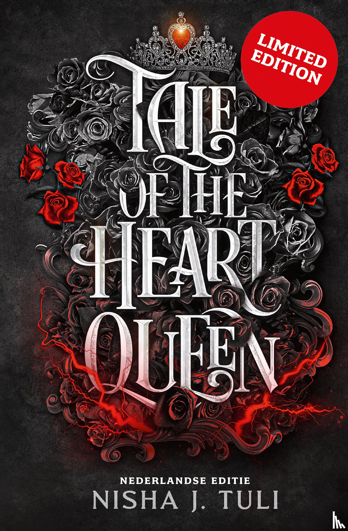 Tuli, Nisha J. - Tale of the Heart Queen - Limited edition