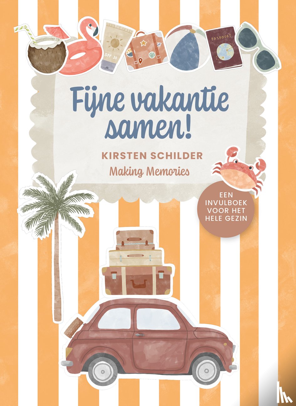 Schilder, Kirsten - Fijne vakantie samen!