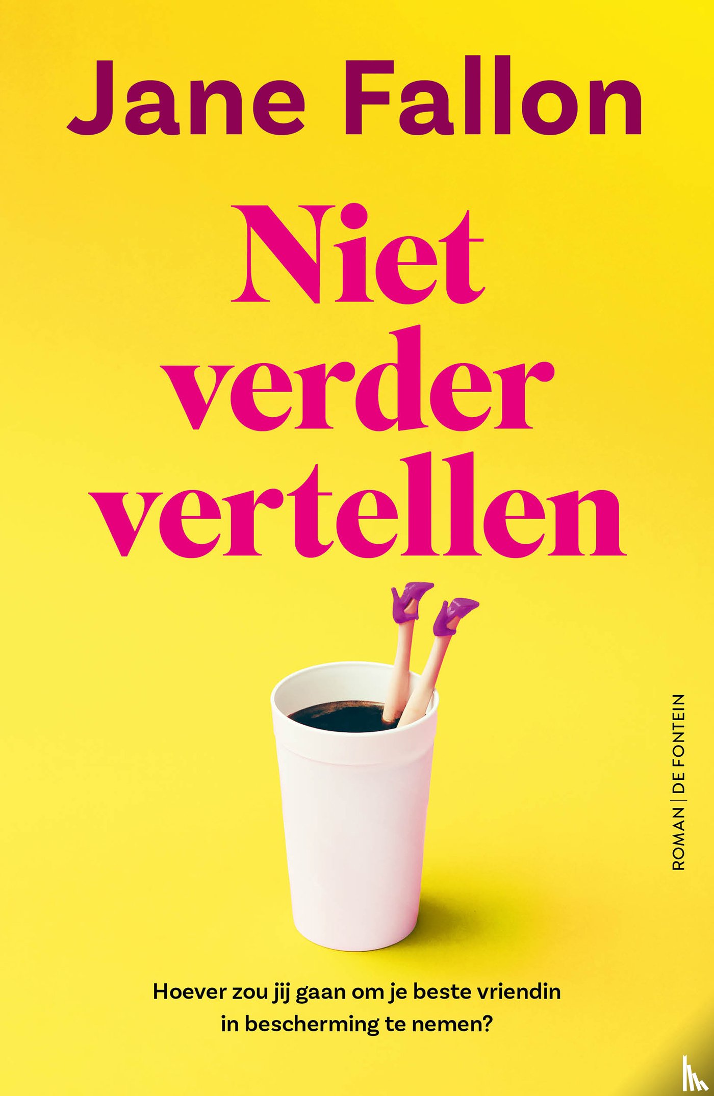 Fallon, Jane - Niet verder vertellen