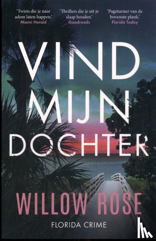 Rose, Willow - Vind mijn dochter