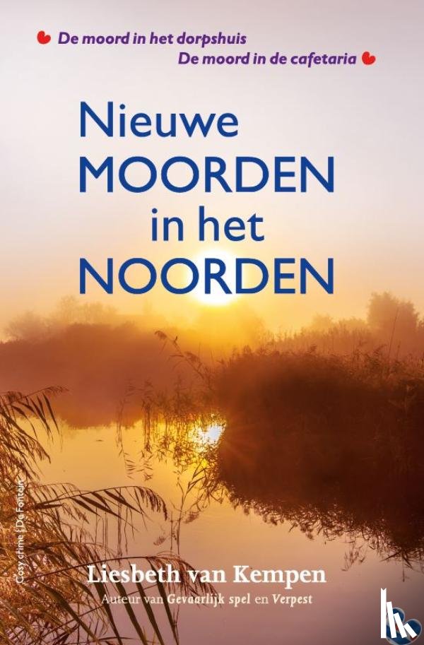 Kempen, Liesbeth van - Nieuwe moorden in het noorden