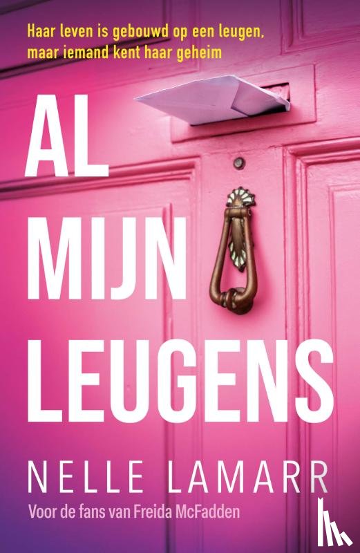 Lamarr, Nelle - Al mijn leugens