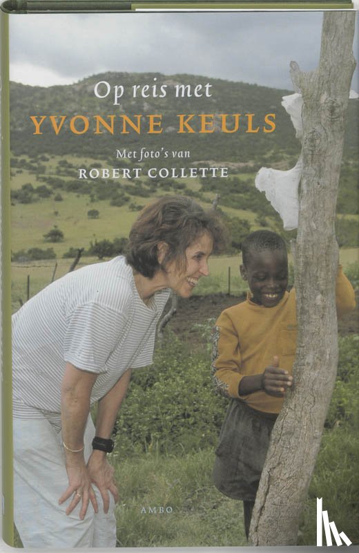 Keuls, Yvonne - Op reis met Yvonne Keuls