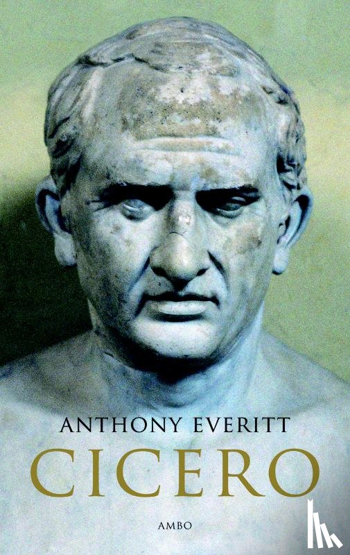 Everitt, Anthony - Cicero