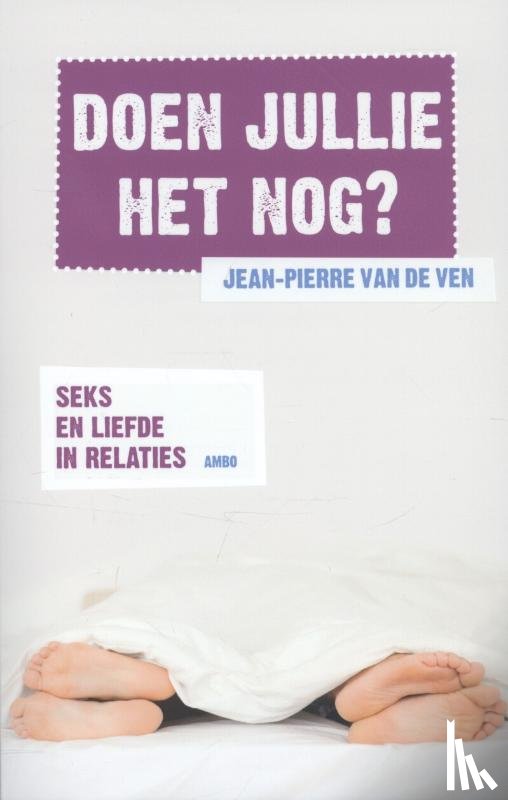 Ven, Jean-Pierre van de - Doen jullie het nog?