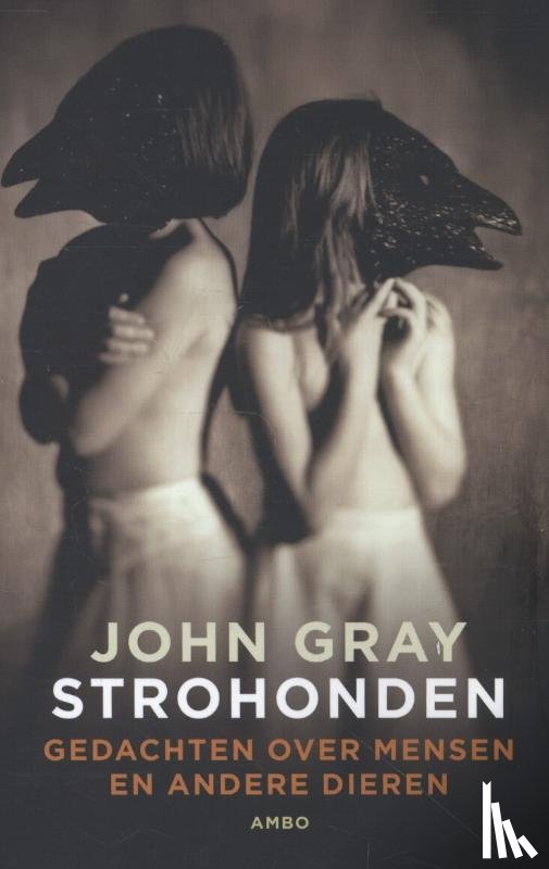 Gray, John - Strohonden
