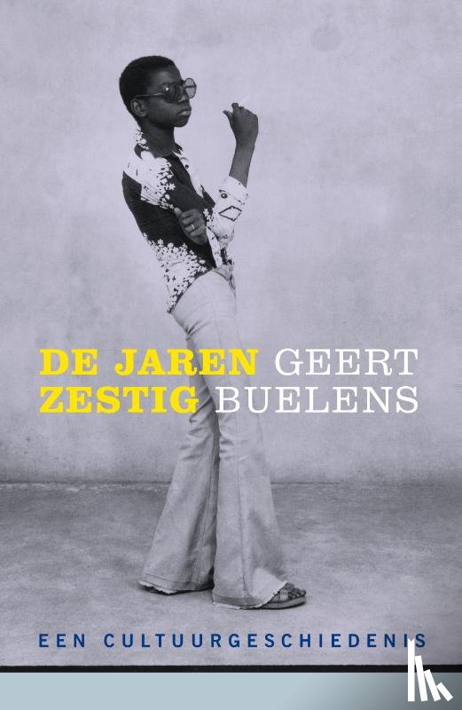Buelens, Geert - De jaren zestig