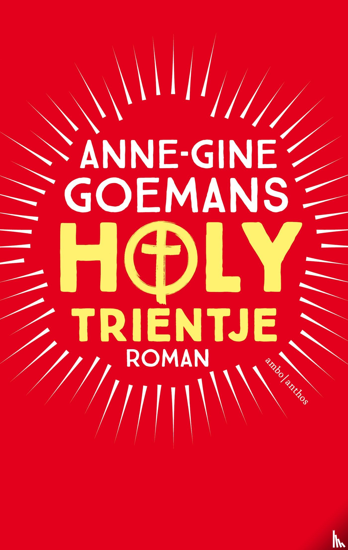 Goemans, Anne-Gine - Holy Trientje