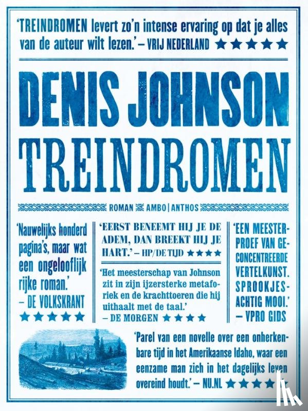 Johnson, Denis - Treindromen
