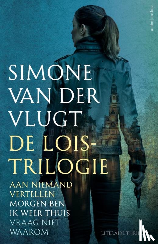 Vlugt, Simone van der - De Lois Trilogie