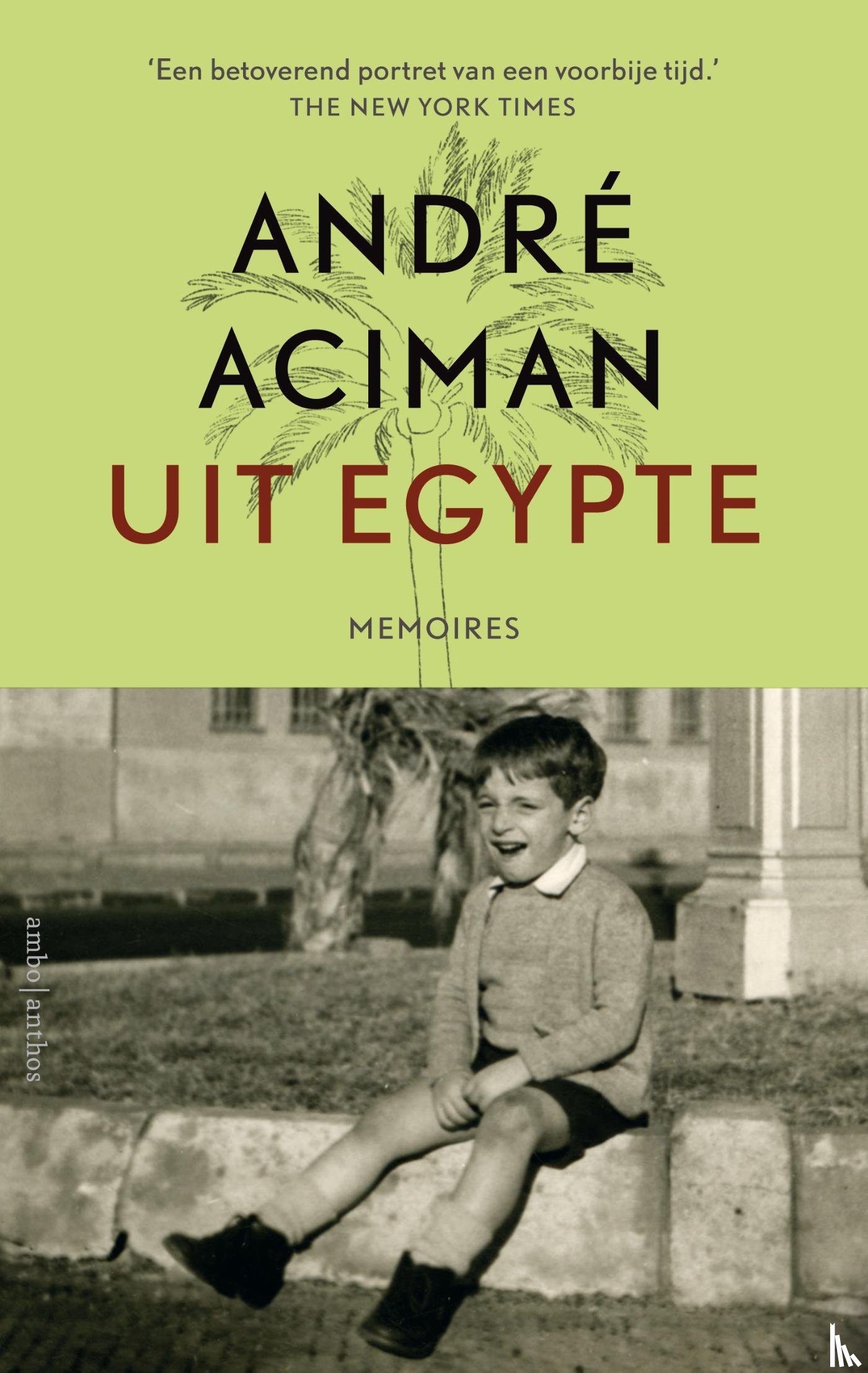 Aciman, Andre - Uit Egypte