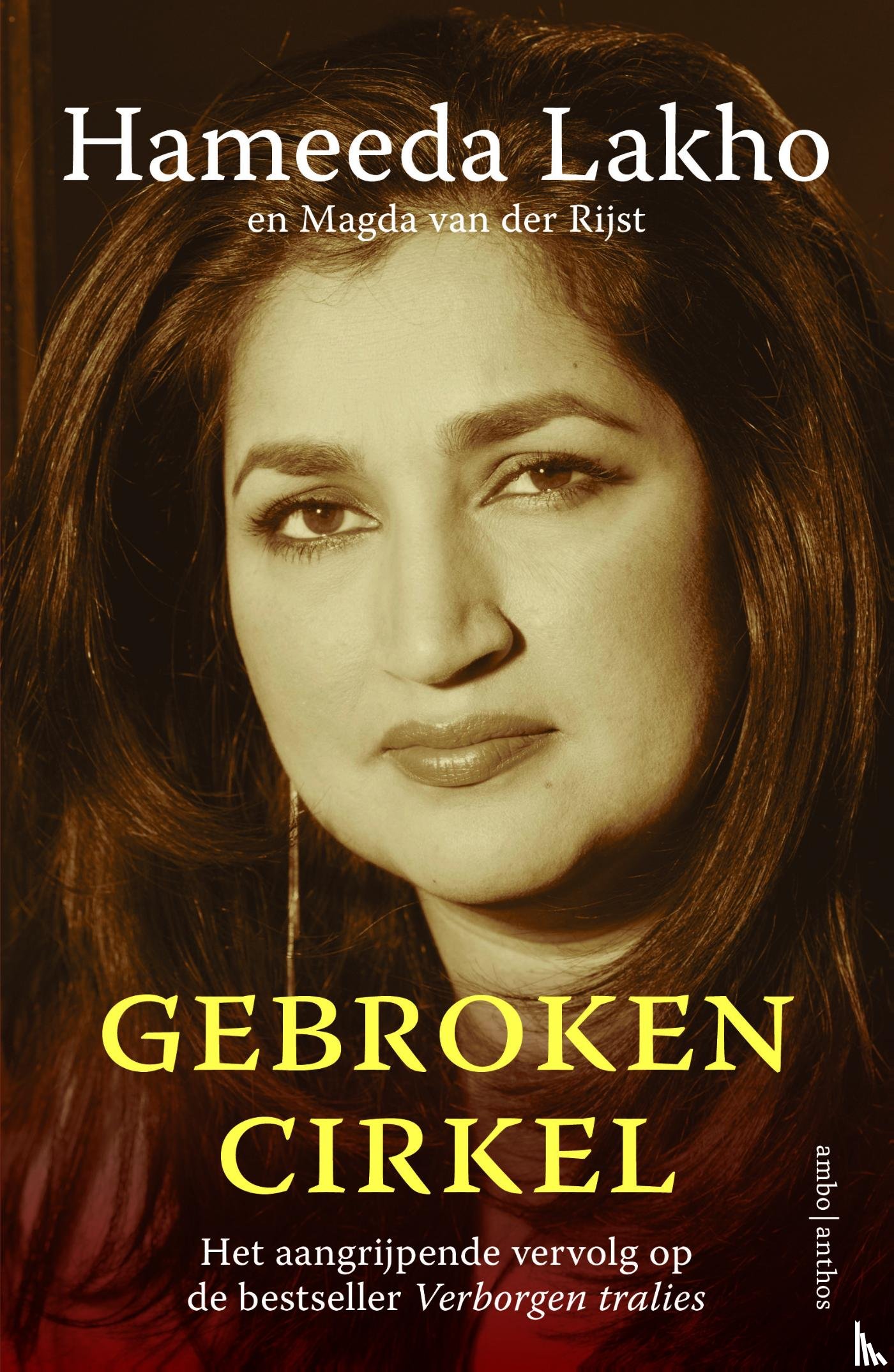 Lakho, Hameeda, Rijst, Magda van der - Gebroken cirkel