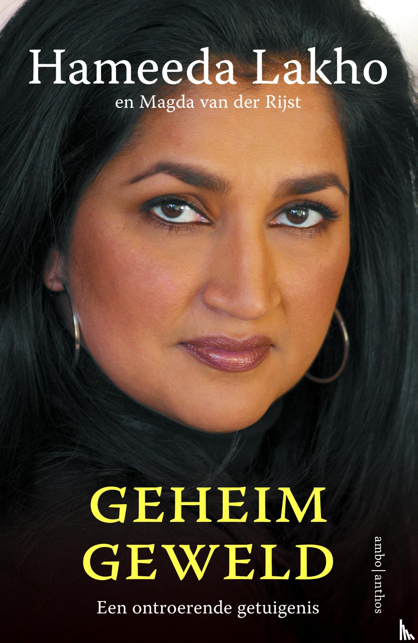 Lakho, Hameeda - Geheim geweld