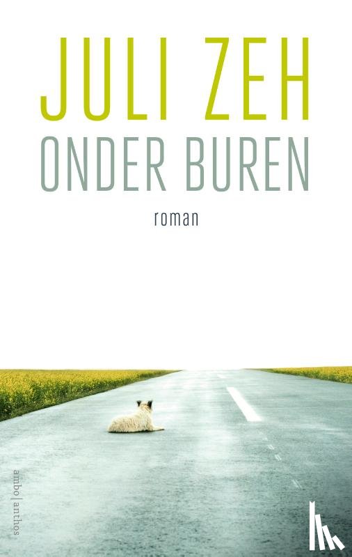 Zeh, Juli - Onder buren