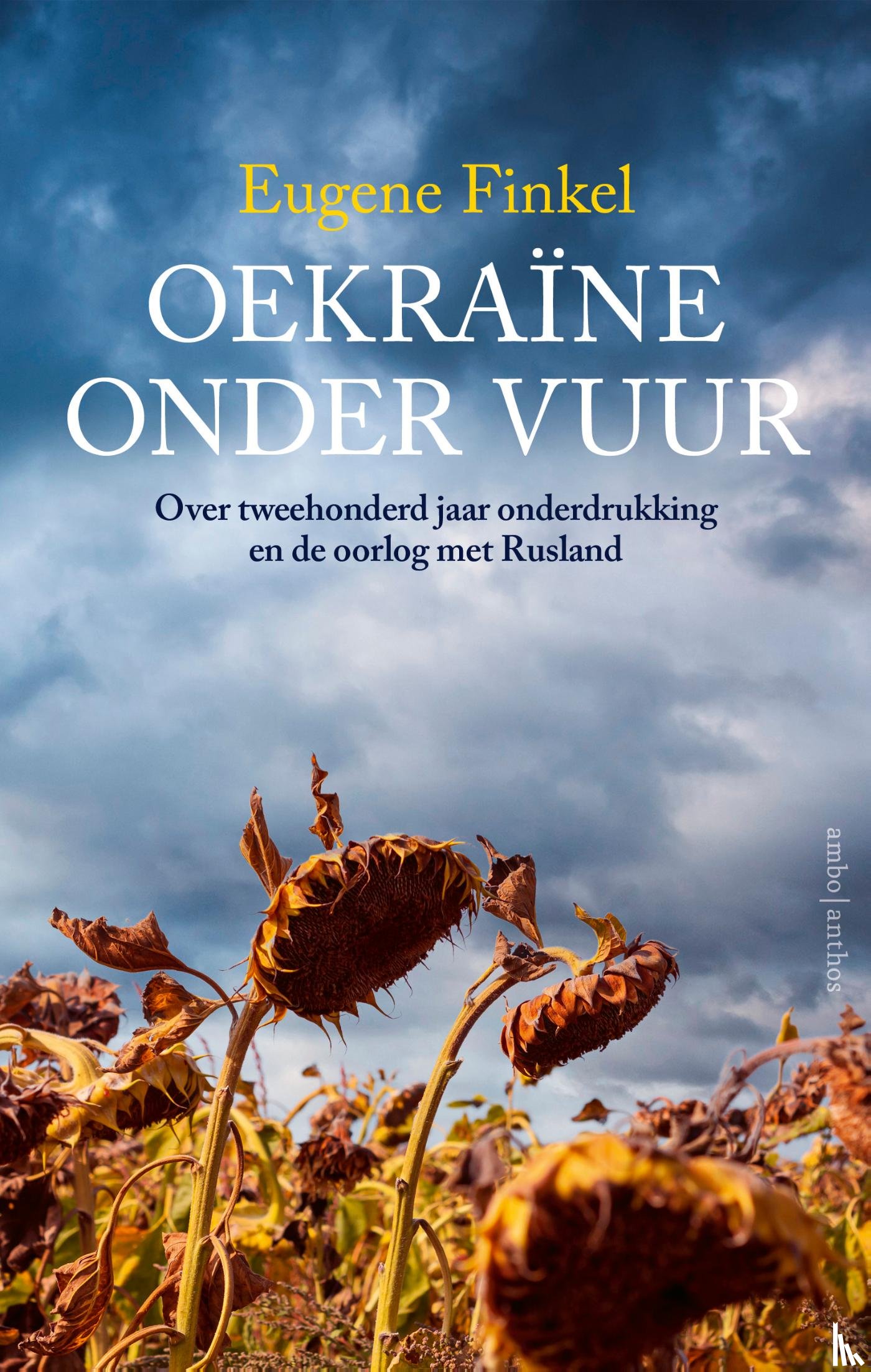 Finkel, Eugene - Oekraïne onder vuur