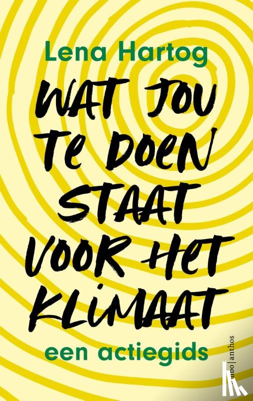 Hartog, Lena - Wat jou te doen staat voor het klimaat