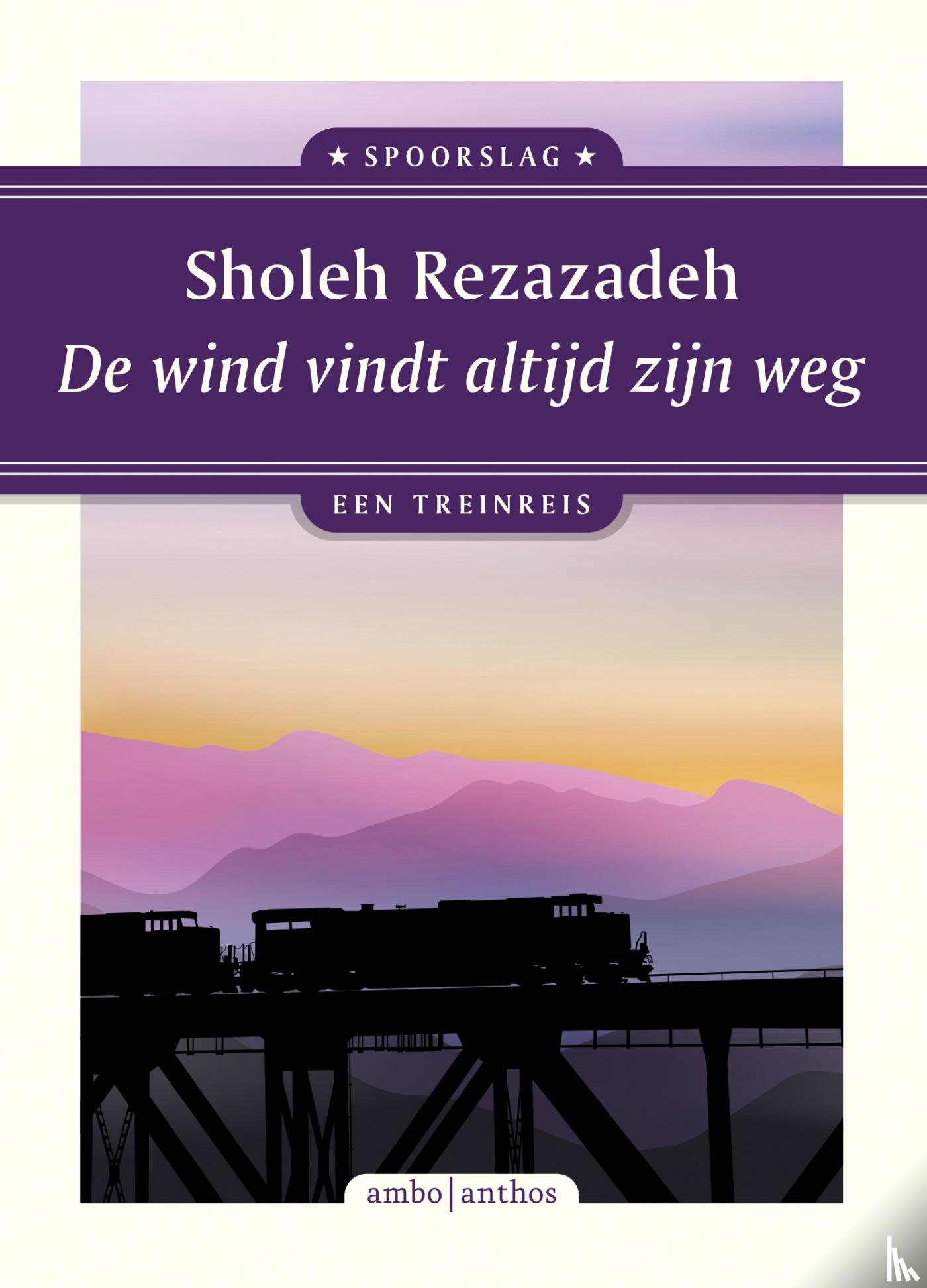 Rezazadeh, Sholeh - De wind vindt altijd zijn weg