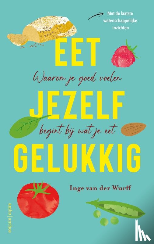 Wurff, Inge van der - Eet jezelf gelukkig