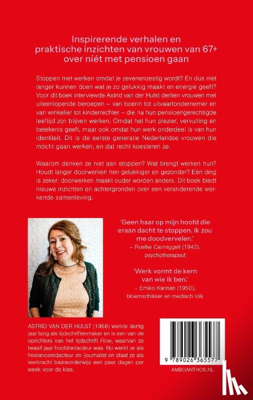 Hulst, Astrid van der - Langer werken, langer gelukkig
