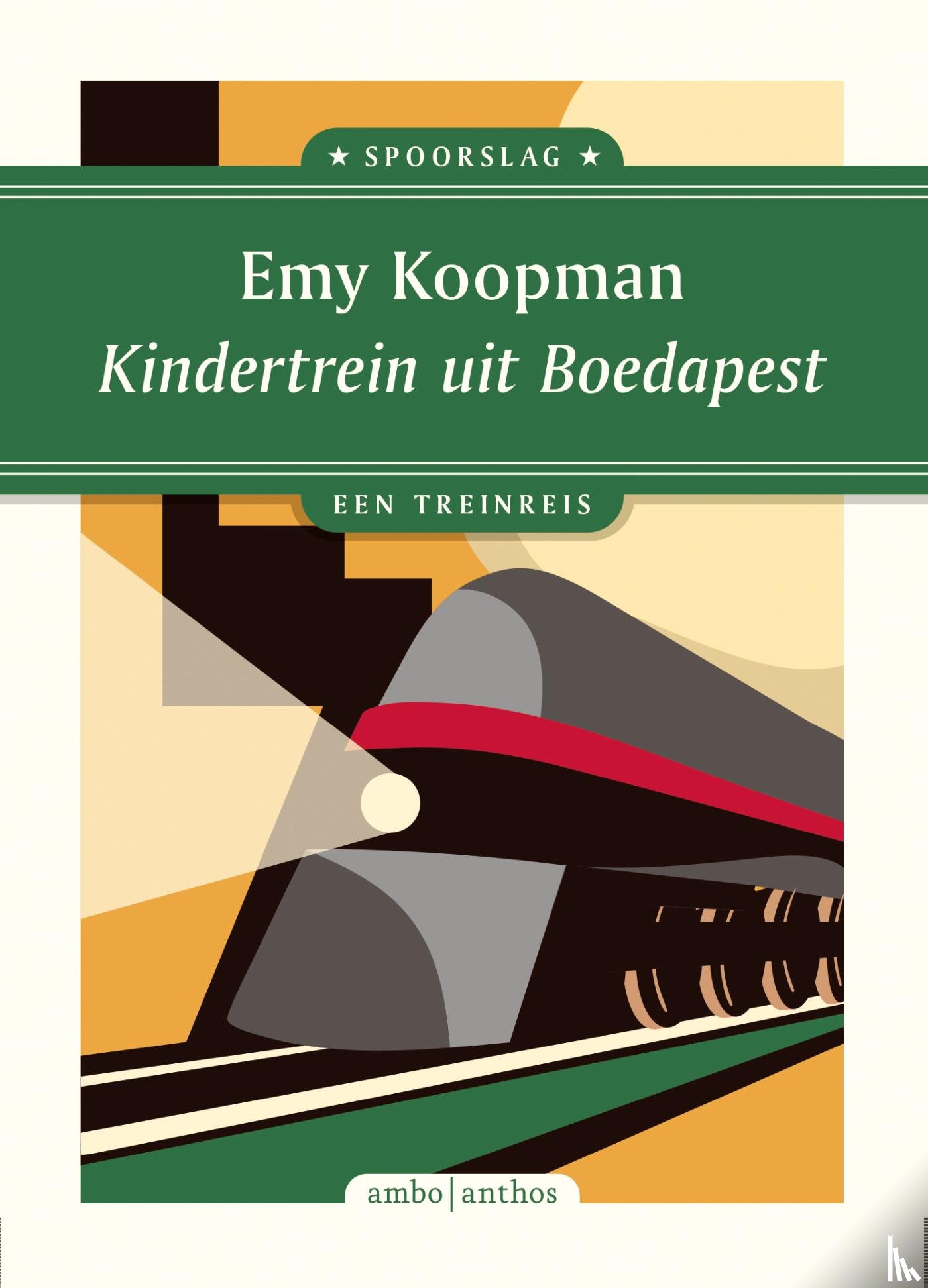 Koopman, Emy - Kindertrein uit Boedapest