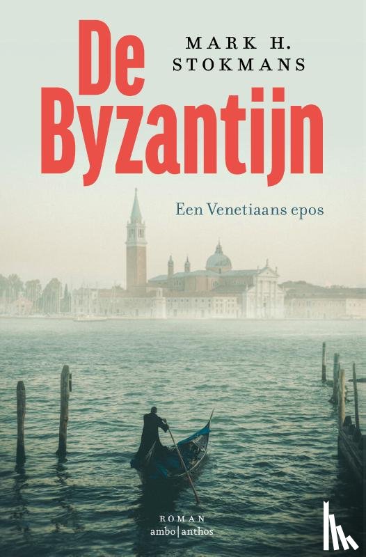Stokmans, Mark H. - De Byzantijn