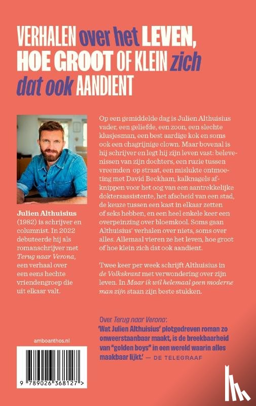 Althuisius, Julien - Maar ik wil helemaal geen moderne man zijn