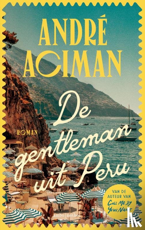 Aciman, Andre - De gentleman uit Peru
